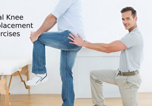 Total Knee Replacement Exercises: Regain Strength & Mobility